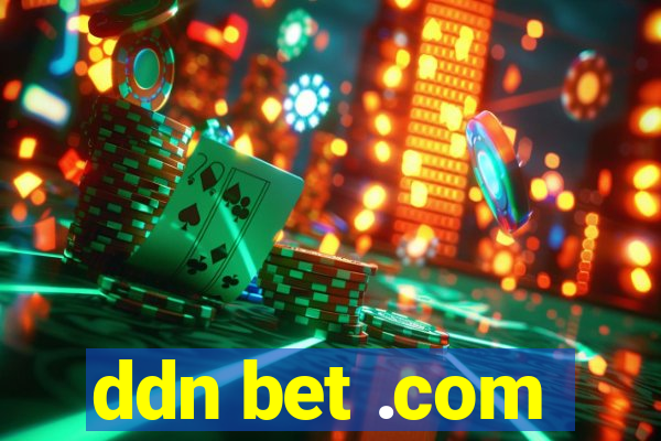 ddn bet .com